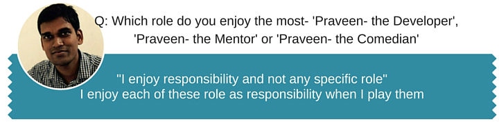 praveen responsibility praveen-responsibility