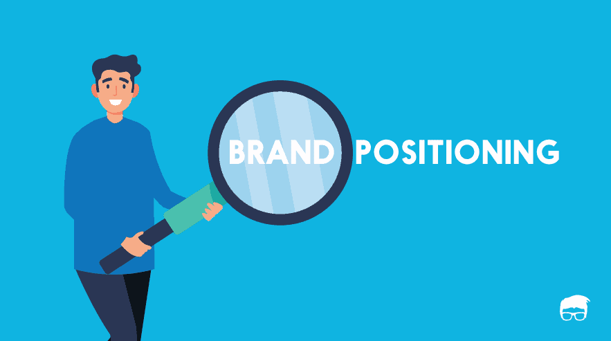 BRAND POSITIONING