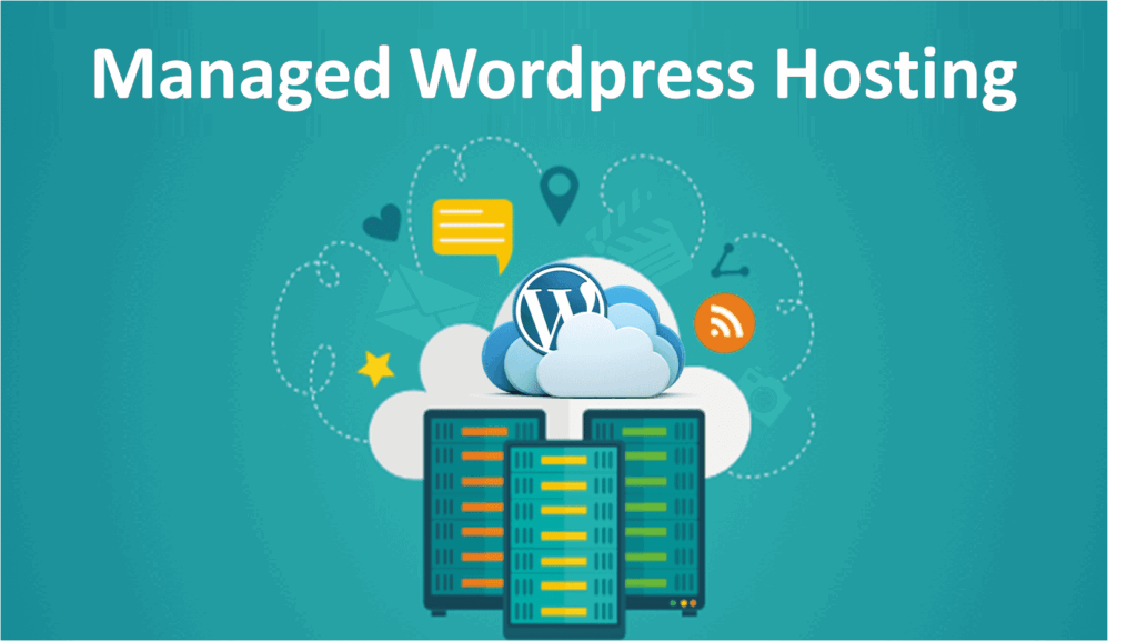 Understanding Managed Wordpress Hosting Understanding Managed Wordpress Hosting